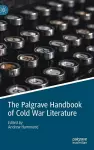 The Palgrave Handbook of Cold War Literature cover