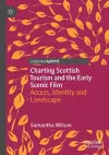 Charting Scottish Tourism and the Early Scenic Film cover