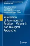 Valorisation of Agro-industrial Residues – Volume II: Non-Biological Approaches cover