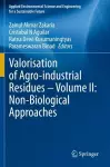 Valorisation of Agro-industrial Residues – Volume II: Non-Biological Approaches cover