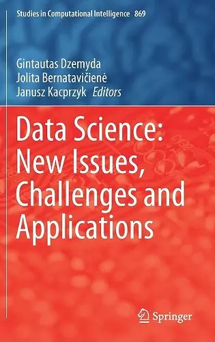 Data Science: New Issues, Challenges and Applications cover