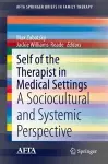 Self of the Therapist in Medical Settings cover