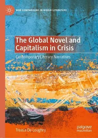 The Global Novel and Capitalism in Crisis cover
