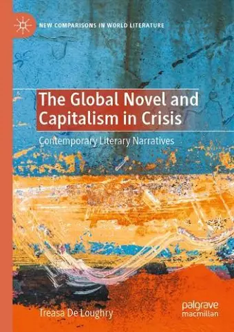 The Global Novel and Capitalism in Crisis cover