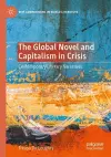 The Global Novel and Capitalism in Crisis cover