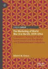 The Marketing of World War II in the US, 1939-1946 cover