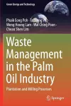 Waste Management in the Palm Oil Industry cover