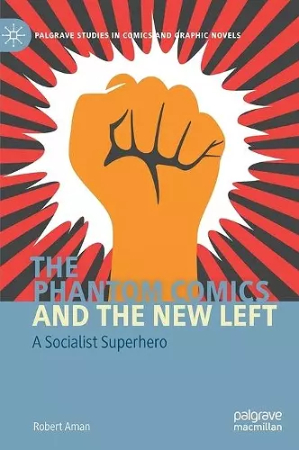 The Phantom Comics and the New Left cover