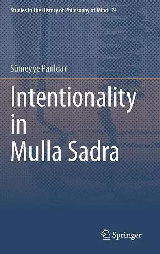 Intentionality in Mulla Sadra cover