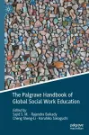 The Palgrave Handbook of Global Social Work Education cover