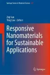 Responsive Nanomaterials for Sustainable Applications cover