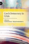 Czech Democracy in Crisis cover