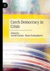 Czech Democracy in Crisis cover