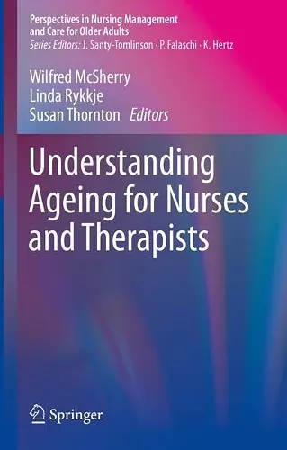 Understanding Ageing for Nurses and Therapists cover