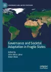 Governance and Societal Adaptation in Fragile States cover