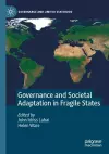 Governance and Societal Adaptation in Fragile States cover