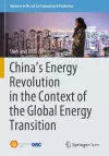 China's Energy Revolution in the Context of the Global Energy Transition cover