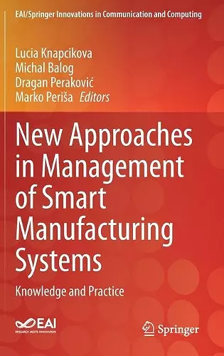 New Approaches in Management of Smart Manufacturing Systems cover