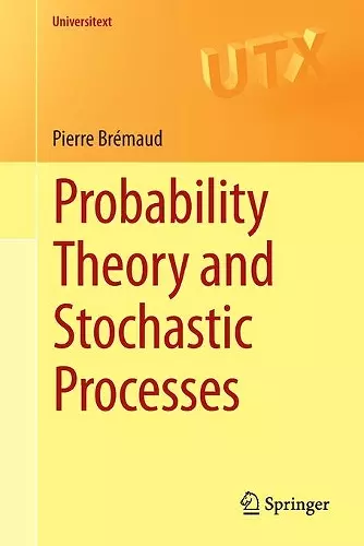 Probability Theory and Stochastic Processes cover