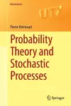 Probability Theory and Stochastic Processes cover