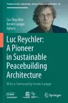 Luc Reychler: A Pioneer in  Sustainable Peacebuilding Architecture cover