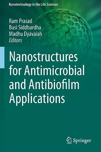 Nanostructures for Antimicrobial and Antibiofilm Applications cover