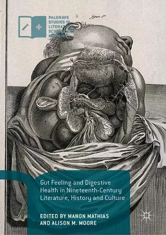 Gut Feeling and Digestive Health in Nineteenth-Century Literature, History and Culture cover