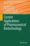 Current Applications of Pharmaceutical Biotechnology cover