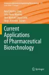 Current Applications of Pharmaceutical Biotechnology cover