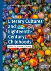 Literary Cultures and Eighteenth-Century Childhoods cover