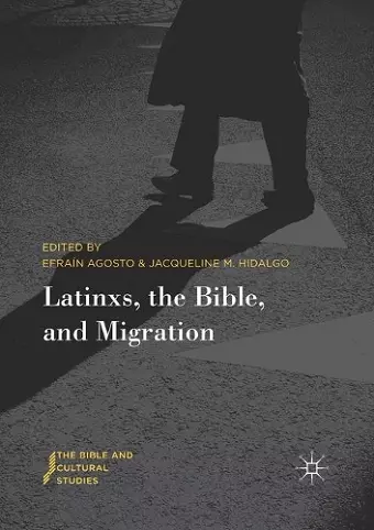 Latinxs, the Bible, and Migration cover