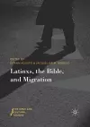 Latinxs, the Bible, and Migration cover