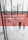 Public Humanities and the Spanish Civil War cover