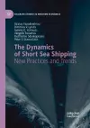 The Dynamics of Short Sea Shipping cover