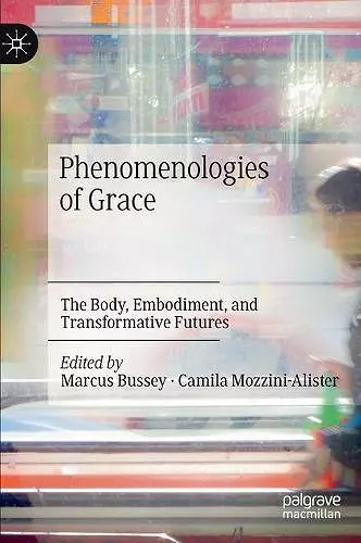 Phenomenologies of Grace cover