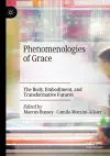 Phenomenologies of Grace cover