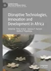 Disruptive Technologies, Innovation and Development in Africa cover