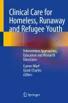 Clinical Care for Homeless, Runaway and Refugee Youth cover