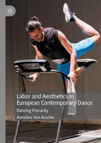 Labor and Aesthetics in European Contemporary Dance cover