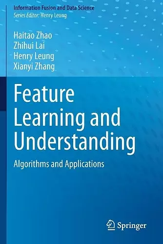 Feature Learning and Understanding cover