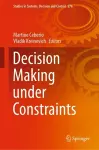 Decision Making under Constraints cover