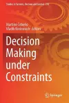 Decision Making under Constraints cover