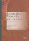 Romanticism, Philosophy, and Literature cover