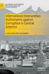 International Intervention Instruments against Corruption in Central America cover