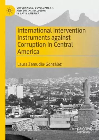 International Intervention Instruments against Corruption in Central America cover