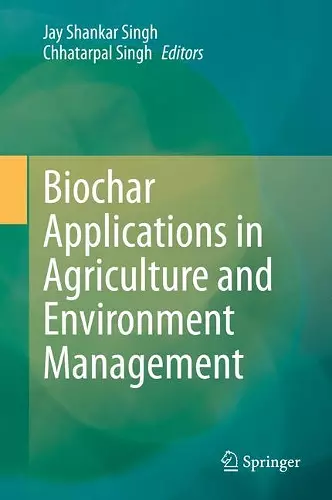 Biochar Applications in Agriculture and Environment Management cover