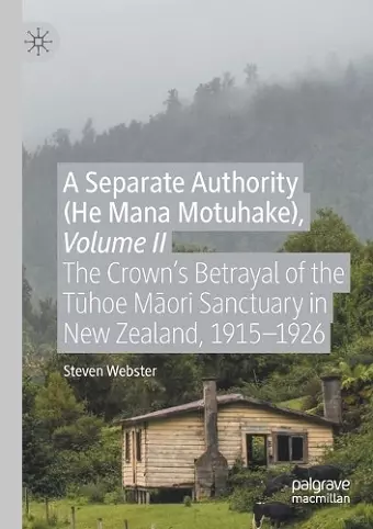 A Separate Authority (He Mana Motuhake), Volume II cover