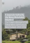 A Separate Authority (He Mana Motuhake), Volume II cover