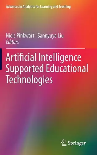 Artificial Intelligence Supported Educational Technologies cover