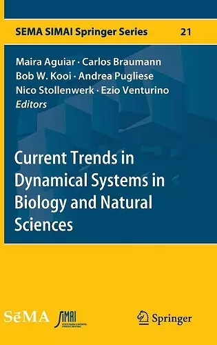Current Trends in Dynamical Systems in Biology and Natural Sciences cover
